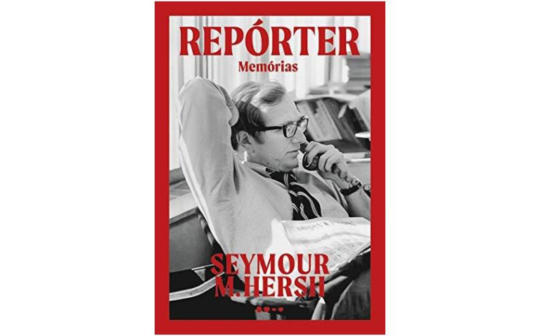 "Repórter: memórias", livro do jornalista estadunidense Seymour Hersh, saiu pela editora Todavia em 2019.