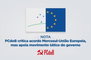 O PCdoB divulgou nesta terça-feira (24) nota da Comissão Executiva Nacional com seu posicionamento sobre o acordo Mercosul–União Europeia. Crédito: PCdoB